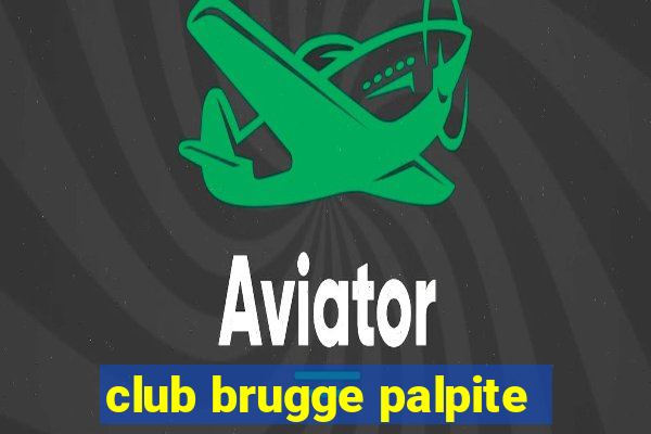 club brugge palpite